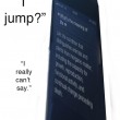 Siri should I jump? Siri should I jump?